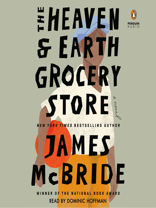 Title details for The Heaven & Earth Grocery Store by James McBride - Wait list